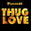 Thug Love - Single