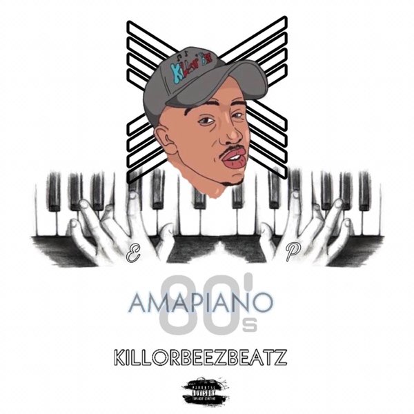 80s Amapiano - EP - Album by Killorbeezbeatz - Apple Music