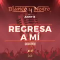 Regresa a Mí (Acústico)