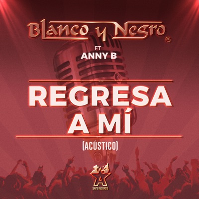 Regresa a Mí (Acústico) [feat. Anny B] - Single