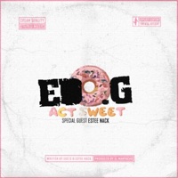 Act Sweet - EL Maryacho & Edo G