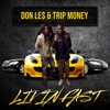 Livin' Fast (feat. Trip Money) - Single