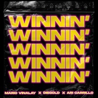 Winnin' (feat. Ari Carrillo & Mario Vinalay) - Single - Diegold