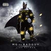 Like Batman - Single - MG Da Badguy