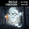 Dr. Tritón - Bolillo Fantasma (feat. Juanito Wau)