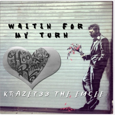 Waitin' FOR MY TURN - Single