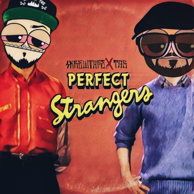 Perfect Strangers (feat. TabInStereo) - Single