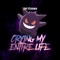 Crying My Entire Life - DyeFerrara lyrics
