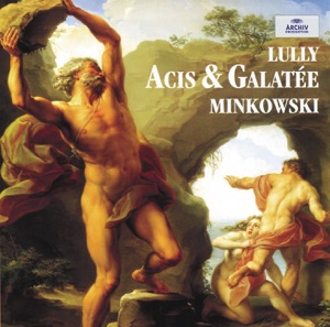 Lully: Acis et Galatée