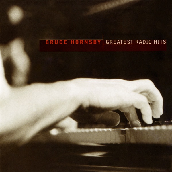BRUCE HORNSBY AND THE RANGE THE WAY IT IS