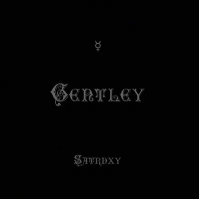 Listen to Gentley - Single by Satrdxy