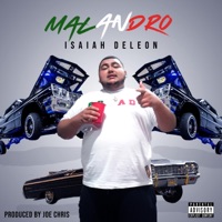 Malandro (feat. Joe Chris) - Single - Isaiah DeLeon