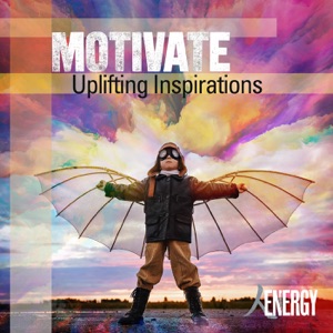 Motivate - Uplifting Inspirations