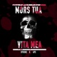 Mors Tua Vita Mea feat Ape Single