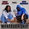 Whatever Shit! (feat. King McKnight) - Maco Jayano lyrics