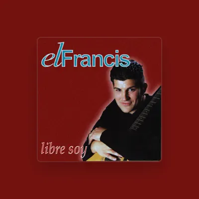 Listen to El Francis, watch music videos, read bio, see tour dates & more!