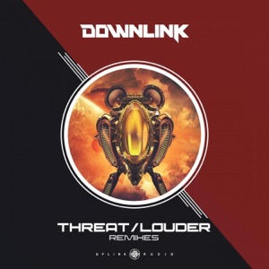 Threat / Louder Remixes - EP