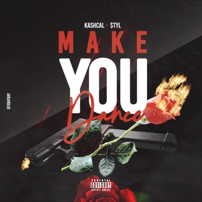 Make You Dance (feat. $tyl) - Single