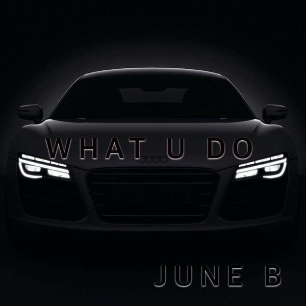 What U Do - Single