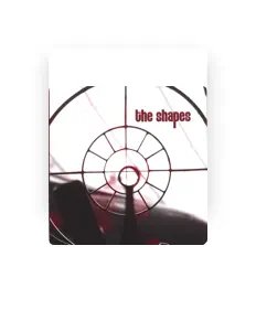 The Shapes सुनें, म्यूज़िक वीडियो देखें, बायो पढ़ें, दौरे की तारीखें और बहुत कुछ देखें!