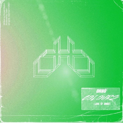 Colours (Love To Dance) - Single