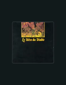 Listen to Le Rêve Du Diable, watch music videos, read bio, see tour dates & more!