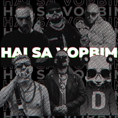Hai să vorbim (feat. Feoctist, NOSFE, Keed, Domnul Udo & Shineva 23) - Single