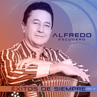 Song - Olvidarte Jamás - Alfredo Escudero