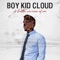 From the Start - Boy Kid Cloud lyrics