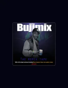 Listen to Bujimix, watch music videos, read bio, see tour dates & more!