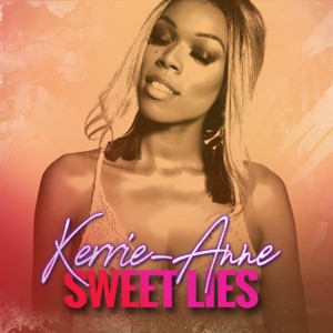 Kerrie-Anne - Sweet Lies - 排舞 音樂