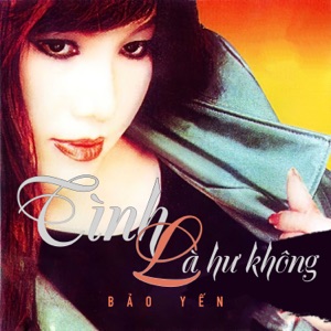 Tình Là Hư Không