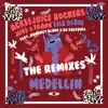 Stream & download MEDELLIN (The Remixes) [feat. Nomercy Blake & OG Eastbull] - EP