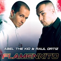 Flamenkito - Single - Abel the Kid & Raul Ortiz