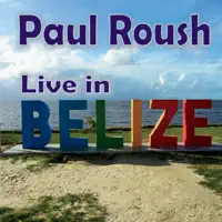 Bad Day on Vacation (Rum Dog) [Live] — Paul Roush