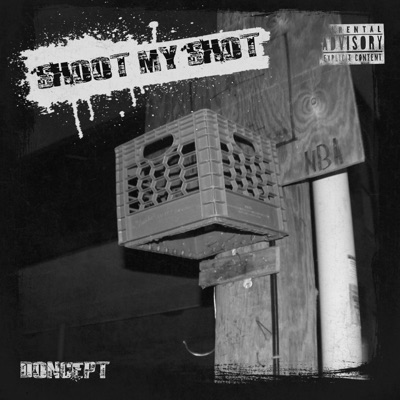 Shoot My Shot - Single