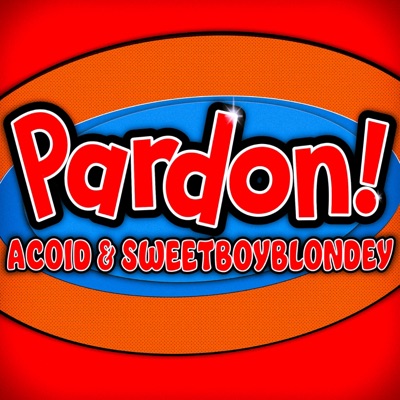 Pardon! (feat. SWEETBOYBLONDEY) - Single