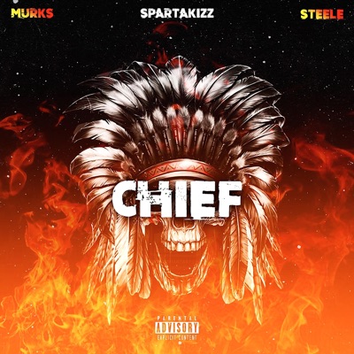 Chief (feat. Murks & Steele) - Single