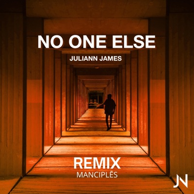 No One Else (Manicplēs Remix) [Manciplēs Remix] - Single