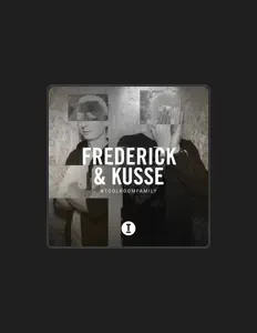 Listen to Frederick & Kusse, watch music videos, read bio, see tour dates & more!