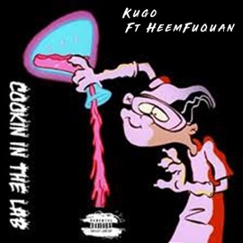 Cookin' in the Lab (feat. Heemfuquan) Kugo