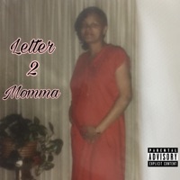 Letter 2 Momma - Single - B Moore
