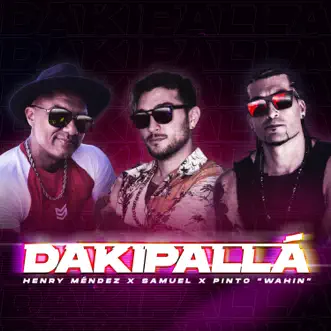 DAKIPALLÁ by Samuel, Henry Mendez & Pinto 