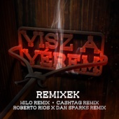 Visz a vérem (feat. Bruno x Spacc & Manuel) [Roberto Rios x Dan Sparks Remix] artwork