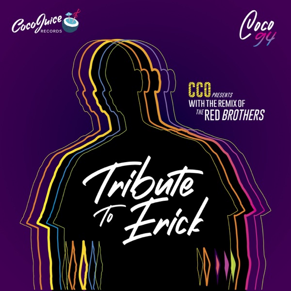 Tribute to Erick - EP