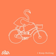 I Keep Rolling - Single