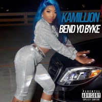 Bend Yo Byke - Single - Kamillion