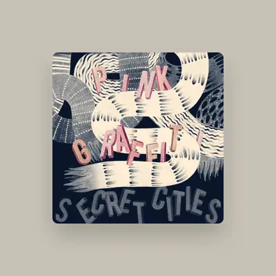 Listen to Secret Cities, watch music videos, read bio, see tour dates & more!