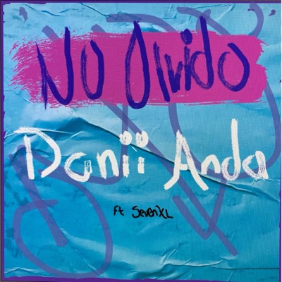 No Olvido (feat. SevenXL) - Single