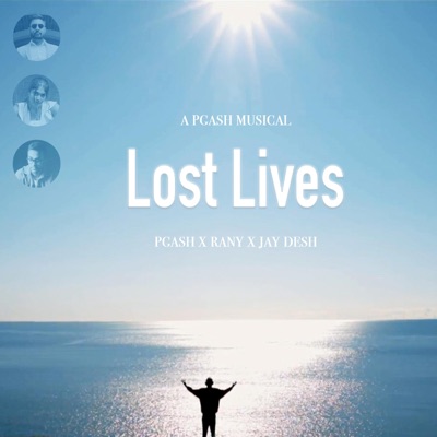 Lost Lives (feat. Rany & Jay Desh) - Single